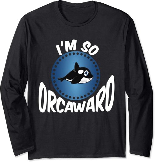 Orca Lovers Graphic - Funny Killer Whale Quote Ocean Kids Long Sleeve T-Shirt